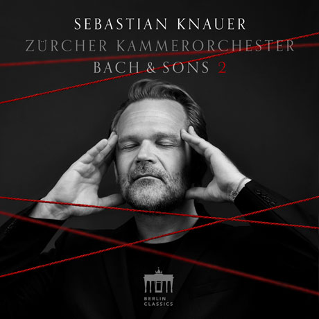 BACH & SONS 2 - PIANO CONCERTOS/ SEBASTIAN KNAUER [바흐 & 아들들 2집: 건반 협주곡 - 제바스티안 크나우어]