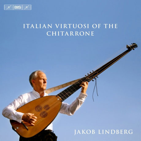 ITALIAN VIRTUOSI OF THE CHITARRONE