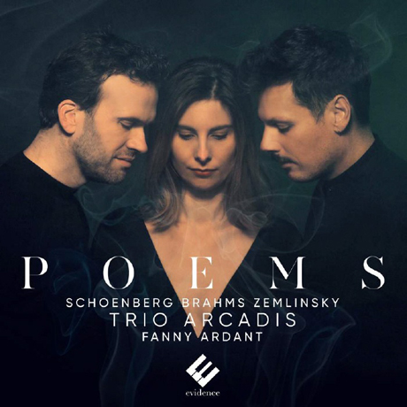 POEMS/ TRIO ARCADIS, FANNY ARDANT [포엠: 쇤베르크, 브람스, 젬린스키 - 트리오 알카디스, 화니 아르당]
