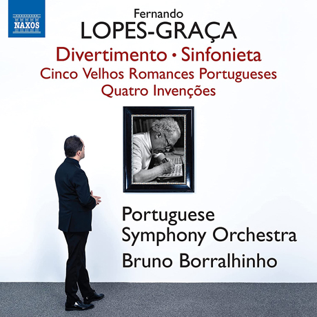 DIVERTIMENTO, SINFONIETA, VELHOS ROMANCES PORTUGUESES/ BRUNO BORRALHINHO, 4 INVENCOES [로페스 그라샤: 디베르티멘토, 신포니에타, 5개의 옛 포르투갈 로망스, 4개의 인벤션]