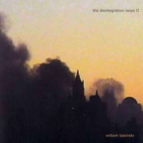 THE DISINTEGRATION LOOPS 2 [REMASTERED REISSUE]