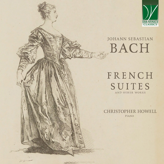 FRENCH SUITES/ CHRISTOPHER HOWELL [바흐: 프랑스 모음곡 전곡 (1~6번) - 크리스토퍼 하우얼