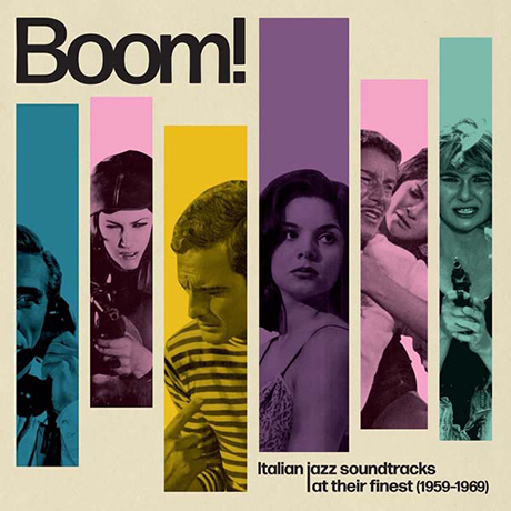 BOOM! ITALIAN JAZZ SOUNDTRACKS AT THEIR FINEST 1959-1969