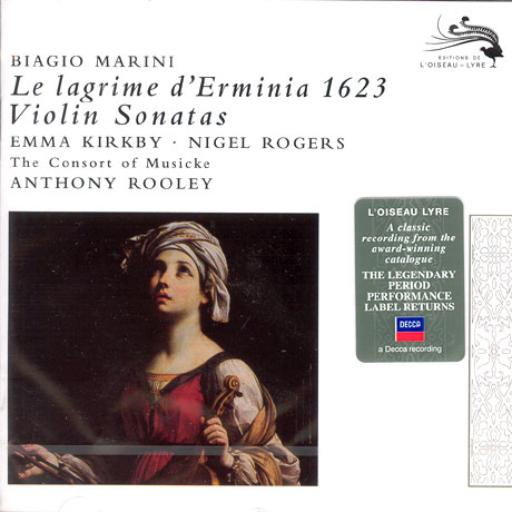 LE LAGRIME D`ERMINIA 1623/ EMMA KIRKBY/ NIGEL ROGERS/ ANTHONY ROOLEY