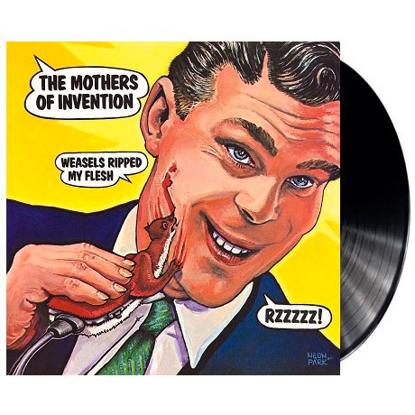 WEASELS RIPPED MY FLESH [LP]