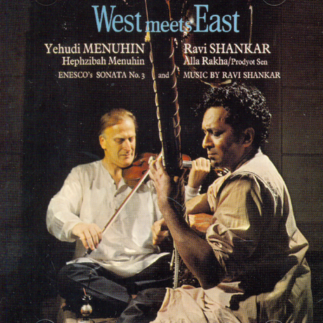 WEST MEETS EAST [예후디 메뉴인 & 라비 샹카: 동서양의 만남]