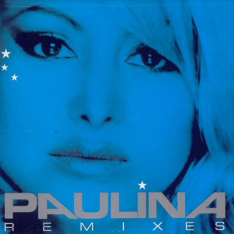PAULINA REMIXES