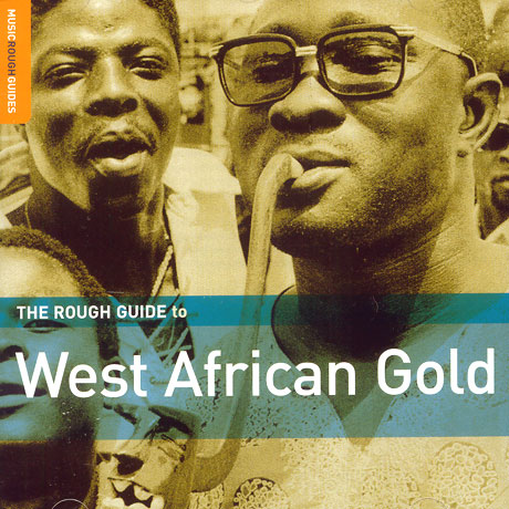THE ROUGH GUIDE TO WEST AFRICAN GOLD