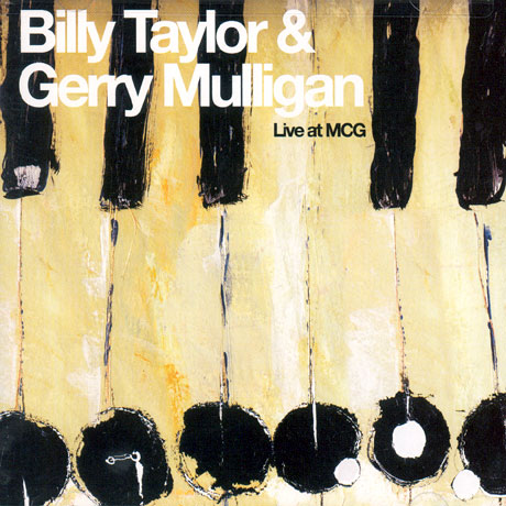 BILLY TAYLOR & GERRY MULLIGAN LIVE AT MCG