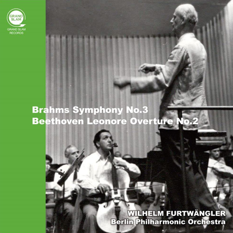 SYMPHONY NO.3 & LEONORE OVERTURE NO.2/ WILHELM FURTWANGLER [브람스: 교향곡 3번, 베토벤: 레오노레 서곡 2번 - 푸르트뱅글러]