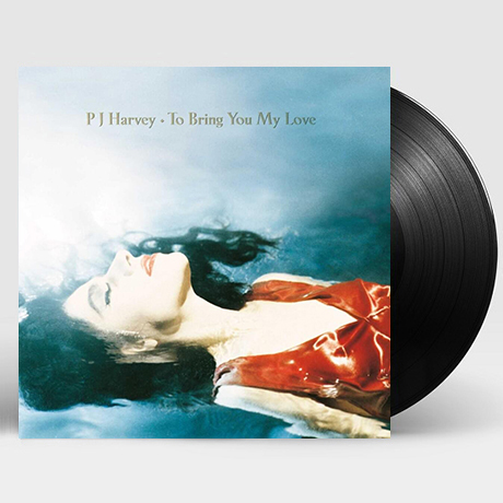 TO BRING YOU MY LOVE [LP]