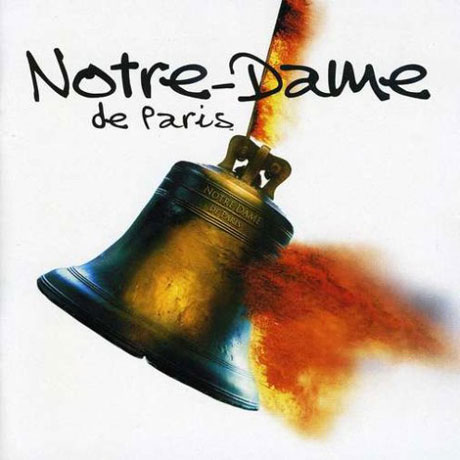 NOTRE DAME DE PARIS: ORIGINAL CAST [뮤지컬: 노트르담 드 파리]