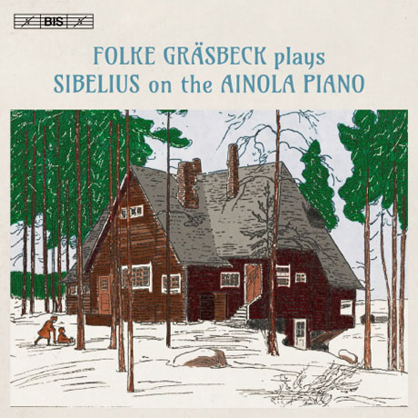 FOLKE GRASBECK PLAYS SIBELIUS ON THE AINOLA PIANO [시벨리우스: 아이놀라 피아노로 연주하는 작품집 - 폴케 그래스벡]