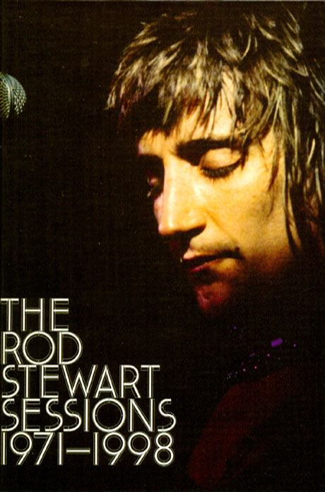 THE ROD STEWART SESSIONS 1971-1998 [BOX SET]