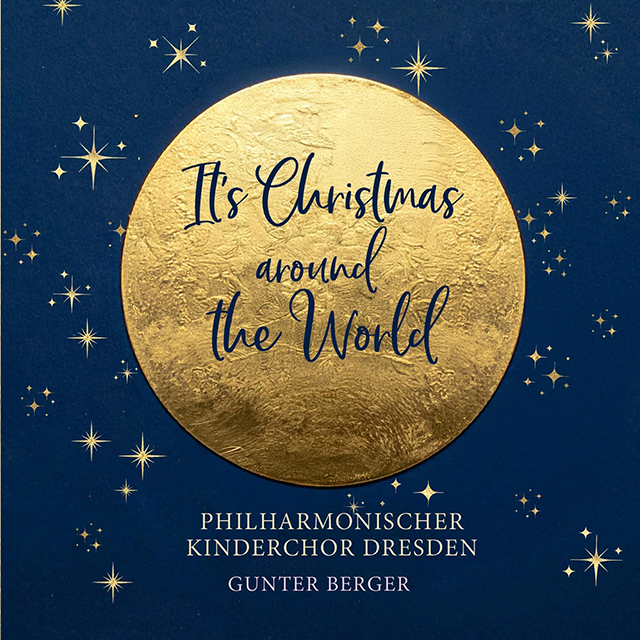 IT'S CHRISTMAS - AROUND THE WORLD - [드레스덴 필하모닉 어린이 합창단: 여러 나라의 크리스마스 캐럴 모음집]