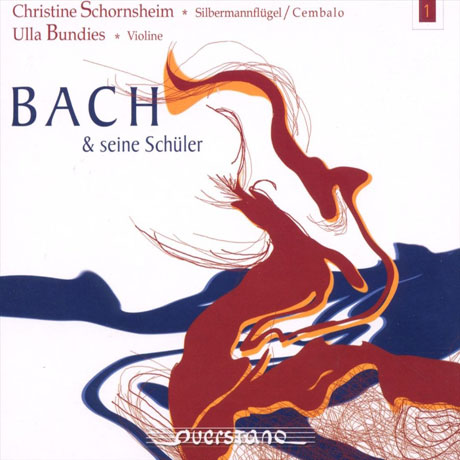 BACH & SEINE SCHULER/ CHRISTINE SCHORNSHEIM [바흐와 그의 제자들 1집]