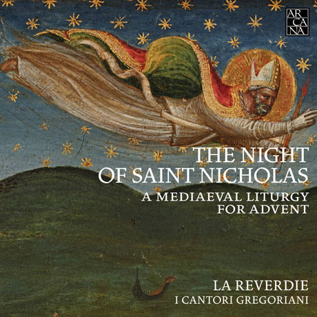 THE NIGHT OF SAINT NICHOLAS/ LA REVERDIE, I CANTORI GREGORIANI [성 니콜라스의 밤: 중세 전례음악 - 라 레베르디, 이 칸토리 그레고리아니]