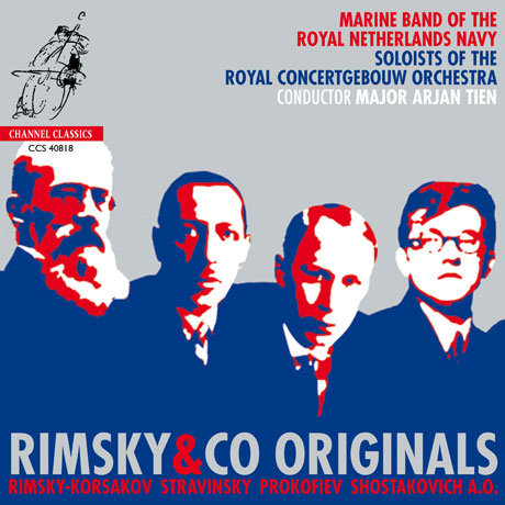 RIMSKY & CO ORIGINALS/ MARINE BAND OF THE ROYAL NETHERLANDS NAVY, ARJAN TIEN [림스키-코르사코프, 프로코피에프, 쇼스타코비치, 스트라빈스키 등의 군악대 음악]