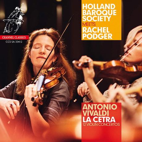 LA CETRA/ HOLLAND BAROQUE SOCIETY, RACHEL PODGER [SACD HYBRID] [비발디: 바이올린 협주곡집 - 레이첼 포저]