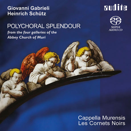 POLYCHORAL SPLENDOUR/ CAPPELLA MURENSIS, LES CORNETS NOIRS [SACD HYBRID]