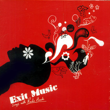 EXIT MUSIC: SONGS WITH RADIOHEADS