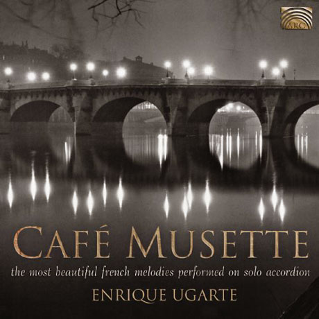 CAFE MUSETTE - ENRIQUE UGARTE