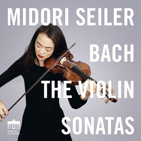 THE VIOLIN SONATAS/ MIDORI SEILER [바흐: 무반주 바이올린 소나타 1-3번]