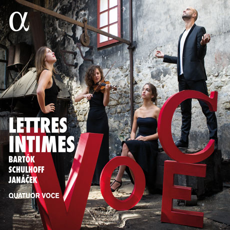 LETTRES INTIMES/ QUATUOR VOCE [바르톡, 슐호프, 야나체크: 현악사중주집 - 보체 사중주단]