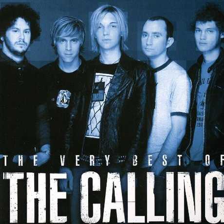 THE VERY BEST OF THE CALLING