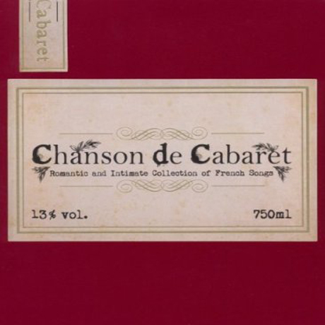 CHANSON DE CABARET: ROMANTIC AND INTIMATE COLLECTION OF FRENCH SONGS