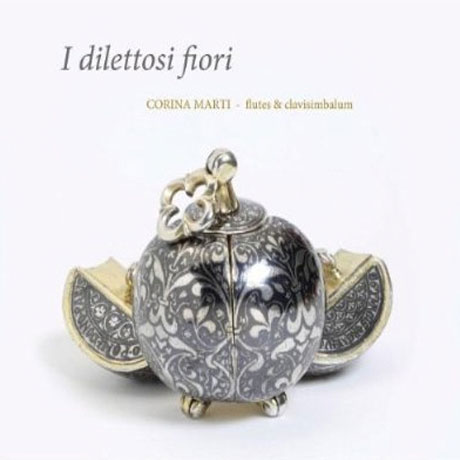 I DILETTOSI FIORI/ CORINA MARTI