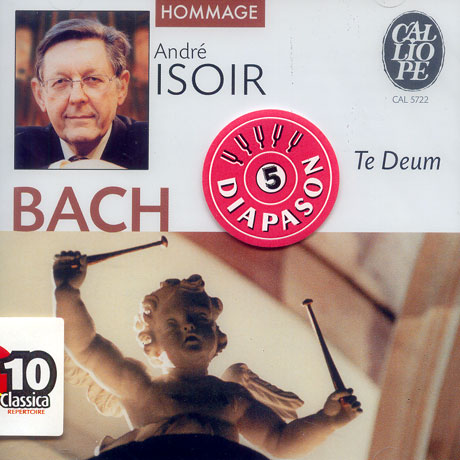 TE DEUM/ 11 CHORALS/ ANDRE ISOIR