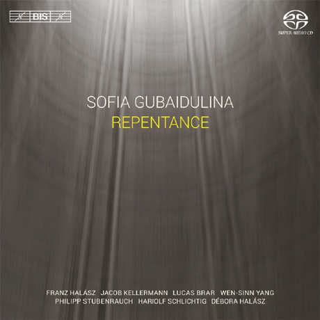 REPENTANCE/ FRANZ HALASZ [SACD HYBRID] [구바이둘리나: 회개, 세레나데, 피아노 소나타, 소토 보체]