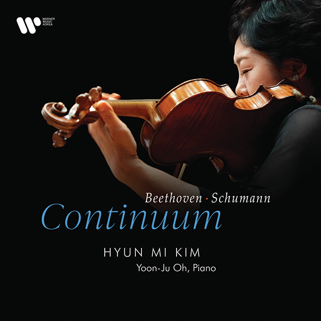 CONTINUUM - BEETHOVEN, SCHUMANN [김현미: 베토벤, 슈만 바이올린 소나타]