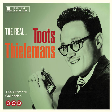 THE REAL...THE ULTIMATE TOOTS THIELEMANS COLLECTION