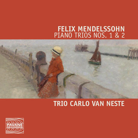 PIANO TRIOS NOS.1 & 2/ TRIO CARLO VAN NESTE [멘델스존: 피아노 트리오]