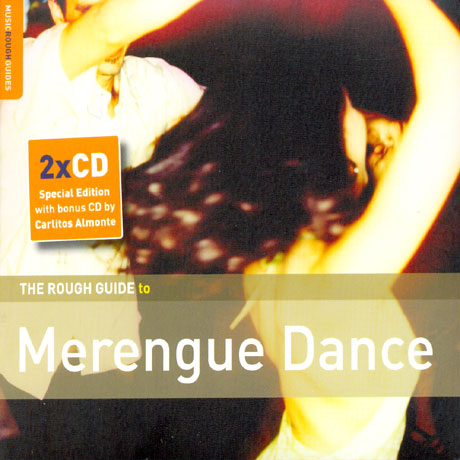 THE ROUGH GUIDE TO MERENGUE DANCE [BONUS CD]