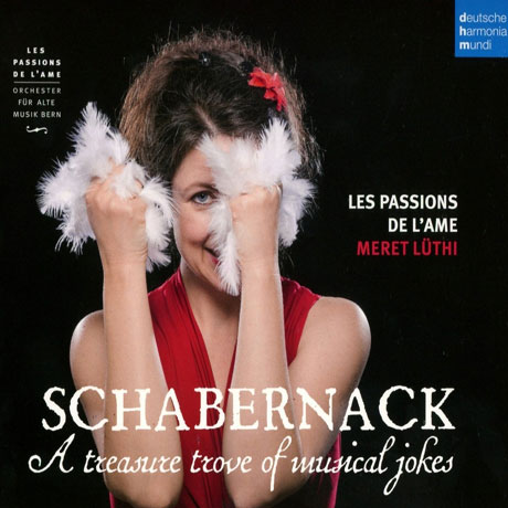SCHABERNACK: A TREASURE TROVE OF MUSICAL JOKES/ LES PASSIONS DE L`AME [슈멜처, 비버 & 푹스: 장난 - 레 빠시옹 드람]