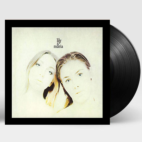 LILY & MARIA [180G LP]