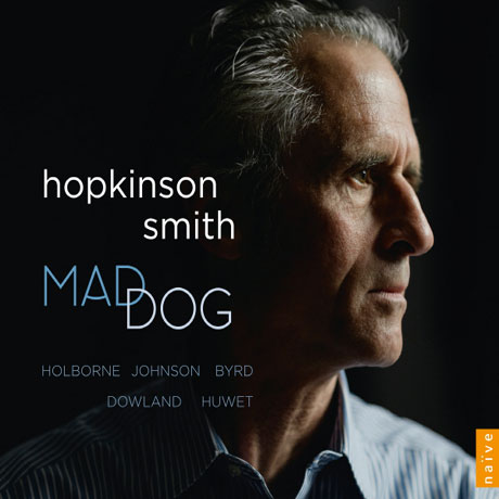 MAD DOG [홉킨슨 스미스: 매드 독 - 영국 엘리자베스 시대 류트 작품집]