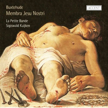 MEMBRA JESU NOSTRI/ LE PETITE BANDE, SIGISWALD KUIJKEN