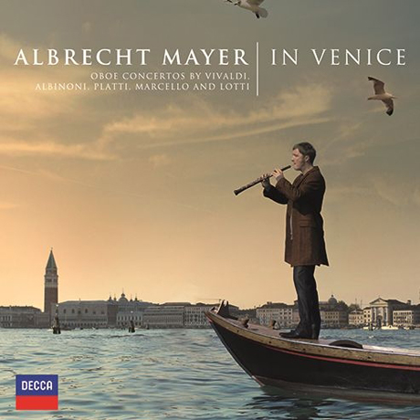 IN VENICE: OBOE CONCERTOS/ NEW SEASONS ENSEMBLE [SHM-CD] [베니스에서: 오보에 협주곡 - 알브레히트 마이어]