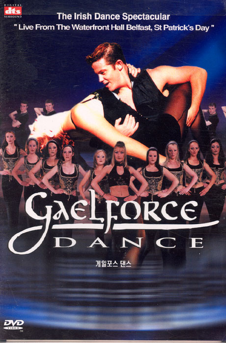 GAELFORCE DANCE: LIVE FROM THE WATERFRONT HALL BALFAST ST PATRICK`S DAY