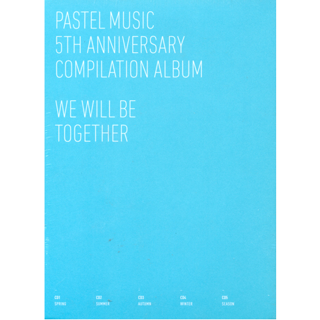 PASTEL MUSIC 5TH ANNIVERSARY: WE WILL BE TOGETHER [파스텔뮤직 5주년 기념 앨범]