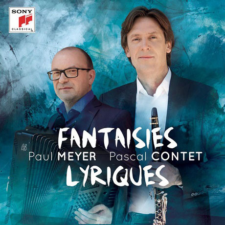 FANTAISIES LYRIQUES/ PAUL MEYER, PASCAL CONTET [폴 마이어 & 파스칼 콩테: 서정 판타지집]]