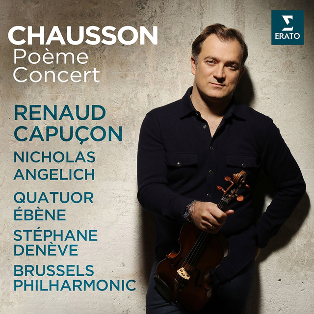 CHAUSSON: POEME, CONCERT [쇼숑: 시곡, 콩세르 - 르노 카퓌송]