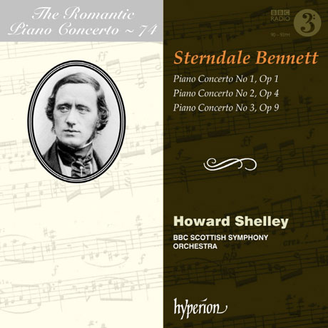 PIANO CONCERTO NO.1-3/ HOWARD SHELLEY [THE ROMANTIC PIANO CONCERTO 74] [베넷: 피아노 협주곡 - 하워드 셸리]