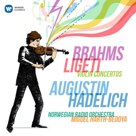 VIOLIN COCNERTOS/ AUGUSTIN HADELICH, MIGUEL HARTH BEDOYA [브람스 & 리게티: 바이올린 협주곡 - 하델리히]