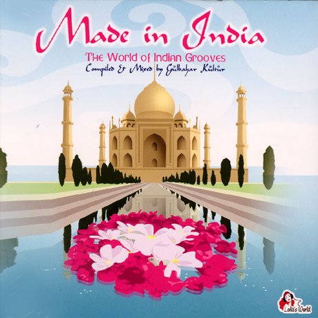 MADE IN INDIA: THE WROLD OF INDIAN GROOVES