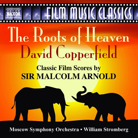 THE ROOTS OF HEAVEN/ WILLIAM STROMBERG [FILM MUSIC CLASSICS] [아놀드: 루츠 오브 헤븐 & 데이비드 코퍼필드]
